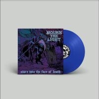 Mourn The Light - Stare Into The Face Of Death (Blue i gruppen VINYL / Hårdrock hos Bengans Skivbutik AB (4298321)