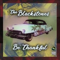 BLACKSTONES - BE THANKFUL EP i gruppen CD / Reggae hos Bengans Skivbutik AB (4298354)