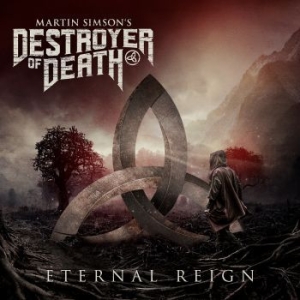 Martin Simsons Destroyer Of Death - Eternal Reign i gruppen VI TIPSAR / Julklappstips CD hos Bengans Skivbutik AB (4298903)