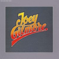 Gilmore Joey - Joey Gilmore i gruppen VINYL / Hårdrock hos Bengans Skivbutik AB (4300154)