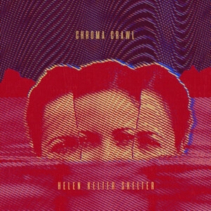 Hellen Kelter Skelter - Chroma Crawl i gruppen CD / Pop-Rock hos Bengans Skivbutik AB (4300195)