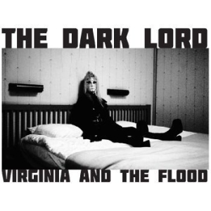 Virginia And The Flood - The Dark Lord (Transparent Vinyl) i gruppen VINYL / Hårdrock hos Bengans Skivbutik AB (4300726)