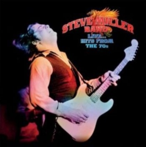 Miller Steve Band - Live... Hits From The 70S i gruppen VINYL / Pop-Rock hos Bengans Skivbutik AB (4301042)