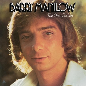 Barry Manilow - This One's For You i gruppen VI TIPSAR / Julklappstips Vinyl hos Bengans Skivbutik AB (4301142)