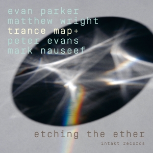 Trance Map+ - Etching The Ether i gruppen CD / Jazz hos Bengans Skivbutik AB (4302005)