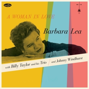 Barbara Lea - A Woman In Love i gruppen VINYL / Jazz hos Bengans Skivbutik AB (4302421)