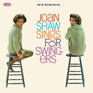 Joan Shaw - Sings For Swingers i gruppen VI TIPSAR / Julklappstips Vinyl hos Bengans Skivbutik AB (4302422)