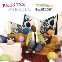 Purnell Brontez - Confirmed Bachelor i gruppen VI TIPSAR / Julklappstips Vinyl hos Bengans Skivbutik AB (4302496)