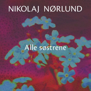 Nikolaj Nørlund - Alle Søstrene i gruppen VINYL / Pop-Rock hos Bengans Skivbutik AB (4302767)