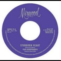 Sheppards The - Stubborn Heart / How Do You Like It i gruppen VI TIPSAR / Julklappstips Vinyl hos Bengans Skivbutik AB (4302986)