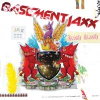 Basement Jaxx - Kish Kash i gruppen VI TIPSAR / Julklappstips Vinyl hos Bengans Skivbutik AB (4303008)