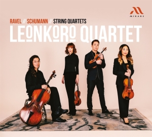 Leonkoro Quartet - Ravel Schumann String Quartets i gruppen VI TIPSAR / Julklappstips CD hos Bengans Skivbutik AB (4303118)