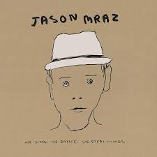 Jason Mraz - We Sing. We Dance. We Steal Th i gruppen ÖVRIGT / -Start Jan R3 hos Bengans Skivbutik AB (4303520)