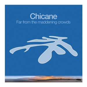 Chicane - Far From The Maddening Crowds i gruppen ÖVRIGT / -Startsida MOV hos Bengans Skivbutik AB (4303979)