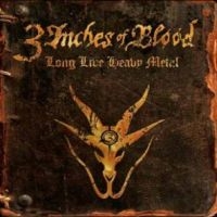 3 Inches Of Blood - Long Live Heavy Metal i gruppen VINYL / Hårdrock hos Bengans Skivbutik AB (4304295)