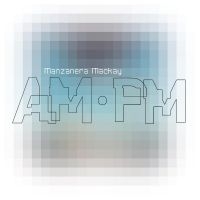 Manzanera Phil & Andy Mackay - Manzanera Mackay Am Pm i gruppen VI TIPSAR / Julklappstips Vinyl hos Bengans Skivbutik AB (4304677)