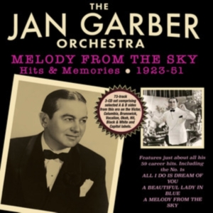 Jan Garber Orchestra - Meoldy From The Sky - Hits & Memori i gruppen ÖVRIGT / Övrigt / aub hos Bengans Skivbutik AB (4304718)