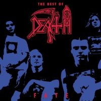 DEATH - FATE: THE BEST OF DEATH (REISSUE) i gruppen VI TIPSAR / Julklappstips CD hos Bengans Skivbutik AB (4304733)