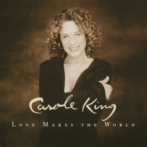 Carole King - Love Makes The World i gruppen VI TIPSAR / Julklappstips Vinyl hos Bengans Skivbutik AB (4304761)