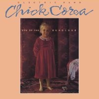 Corea Chick Elektric Band - Eye Of The Beholder i gruppen VI TIPSAR / Julklappstips CD hos Bengans Skivbutik AB (4304941)