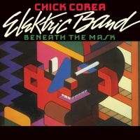 Corea Chick Elektric Band - Beneath The Mask i gruppen VI TIPSAR / Julklappstips CD hos Bengans Skivbutik AB (4304942)