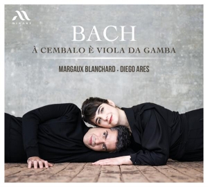 Margaux Blanchard - Bach: A Cembalo E Viola Da Gamba i gruppen CD / Övrigt hos Bengans Skivbutik AB (4306367)