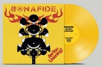 Bonafide - Are You Listening? (Yellow Vinyl) i gruppen VI TIPSAR / Julklappstips Vinyl hos Bengans Skivbutik AB (4306416)