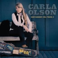 Olson Carla - Have Harmony, Will Travel 3 i gruppen VI TIPSAR / Julklappstips CD hos Bengans Skivbutik AB (4306546)