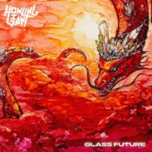 HOWLING GIANT - GLASS FUTURE (RED VINYL LP) i gruppen VINYL / Hårdrock hos Bengans Skivbutik AB (4308266)