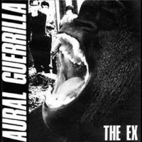 Ex The - Aural Guerrilla i gruppen VINYL / Pop-Rock hos Bengans Skivbutik AB (4308533)