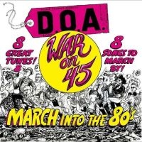 D.O.A. - War On 45 -40Th Anniversary Re-Issu i gruppen VINYL / Hårdrock,Pop-Rock hos Bengans Skivbutik AB (4308537)