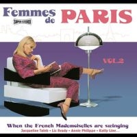 Various Artists - Femmes De Paris Volume 2 i gruppen VI TIPSAR / Julklappstips Vinyl hos Bengans Skivbutik AB (4308955)