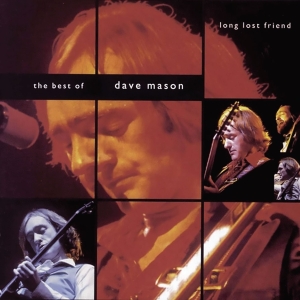 Dave Mason - Long Lost Friend i gruppen VI TIPSAR / Julklappstips CD hos Bengans Skivbutik AB (4309028)