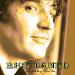 Rick Danko - Live Vol. 1 i gruppen VI TIPSAR / Julklappstips Vinyl hos Bengans Skivbutik AB (4309030)