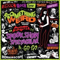 Something Weird - Spook Show Spectacular A-Go-Go (Ora i gruppen VINYL / Pop hos Bengans Skivbutik AB (4309095)