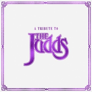 Various Artists - A Tribute To The Judds i gruppen CD / Country hos Bengans Skivbutik AB (4309163)
