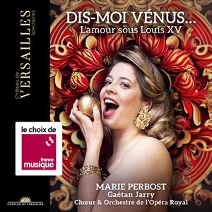 Marie Perbost Choeur & Orchestre D - Dis-Moi Venus - L'amour Sous Louis i gruppen VI TIPSAR / Julklappstips CD hos Bengans Skivbutik AB (4309308)