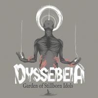 Dyssebeia - Garden Of Stillborn Idols i gruppen VI TIPSAR / Julklappstips CD hos Bengans Skivbutik AB (4310245)