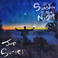 Sumner Joe - Sunshine In The Night (Lp) i gruppen VI TIPSAR / Julklappstips Vinyl hos Bengans Skivbutik AB (4310818)