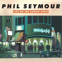 Seymour Phil - Live On The Sunset Strip i gruppen CD / Pop-Rock hos Bengans Skivbutik AB (4310933)
