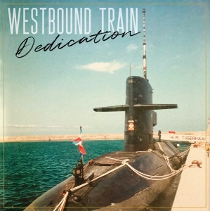 Westbound Train - Dedication i gruppen VI TIPSAR / Julklappstips Vinyl hos Bengans Skivbutik AB (4311611)