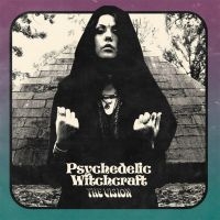 PSYCHEDELIC WITCHCRAFT - VISION THE (AQUAMARINE VINYL LP) i gruppen VI TIPSAR / Julklappstips Vinyl hos Bengans Skivbutik AB (4312201)