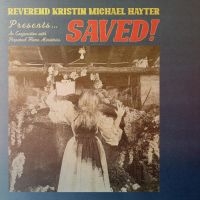 REVEREND KRISTIN MICHAEL HAYTER - SAVED! i gruppen VINYL / Hip Hop-Rap,Övrigt hos Bengans Skivbutik AB (4312255)