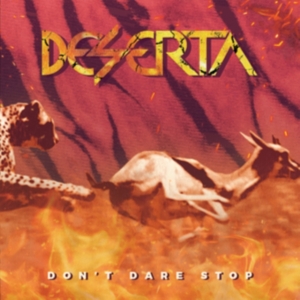 Deserta - Dont Dare Stop i gruppen CD / Hårdrock hos Bengans Skivbutik AB (4312273)