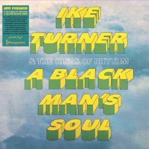 Ike Turner & The Kings Of Rhythm - A Black Man's Soul i gruppen VINYL / RNB, Disco & Soul hos Bengans Skivbutik AB (4312356)