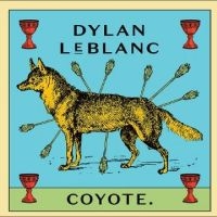 Leblanc Dylan - Coyote i gruppen VI TIPSAR / Julklappstips CD hos Bengans Skivbutik AB (4312362)