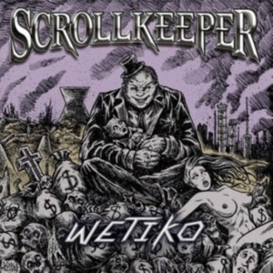 SCROLLKEEPER - WETIKO (EP) i gruppen CD / Hårdrock hos Bengans Skivbutik AB (4312368)