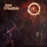 Lunar Tombfields - An Arrow To The Sun (Vinyl Lp) i gruppen VINYL / Hårdrock hos Bengans Skivbutik AB (4312380)