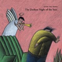 OVER THE RHINE - THE DARKEST NIGHT OF THE YEAR i gruppen VI TIPSAR / Julklappstips Vinyl hos Bengans Skivbutik AB (4312537)