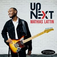 Lattin Mathias - Up Next i gruppen VI TIPSAR / Julklappstips CD hos Bengans Skivbutik AB (4312548)